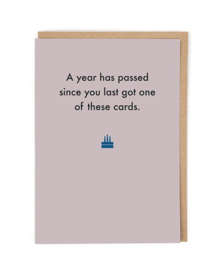 Deadpan Card "A Year Has Passed Birthday" - The Journal Shop