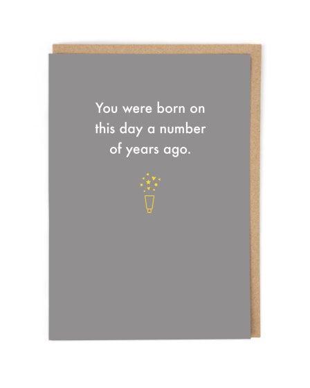 Deadpan Card "A Number of Years Ago Birthday" - The Journal Shop