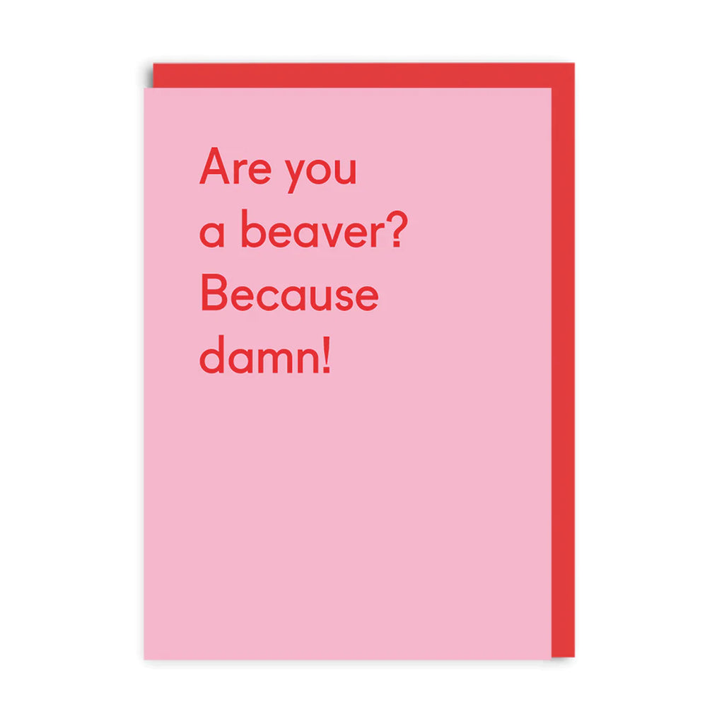 Ohh Deer Are You a Beaver Greeting Card - The Journal Shop