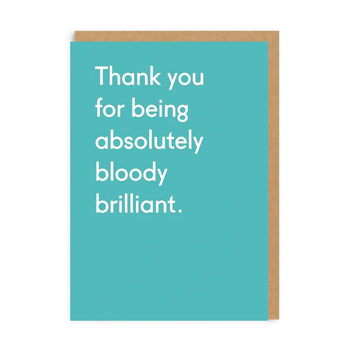 Ohh Deer Thank You Being Bloody Brilliant Greeting Card - The Journal Shop